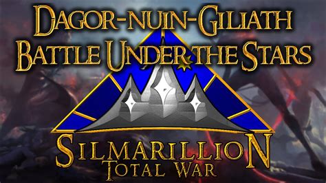 silmarillion total war|dagor nuin giliath.